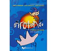 Girotondo. L'italiano nel mondo. Primo approccio. Libro dello studente: Libro studente