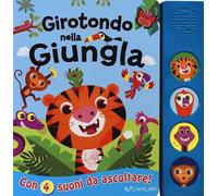 Girotondo nella giungla. Libro sonoro. Ediz. a colori