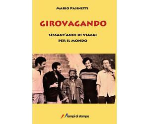 Girovagando - Pasinetti Mario