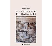 Girovago in casa mia