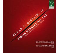 Girtain IV, Egar F. : Sonates pour Violon N°1 et N°2