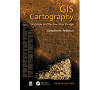 GIS Cartography: A Guide to Effective Map Design-Peterson, Gretchen N.-Copertina