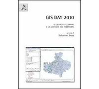 GIS Day 2010. Il GIS per il governo e la gestione del territorio