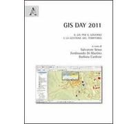 GIS day 2011. Il GIS per il governo e la gestione del territorio