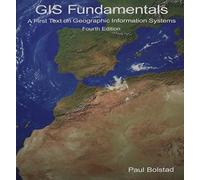 GIs Fundamentals: A First Text on Geographic Information Systems