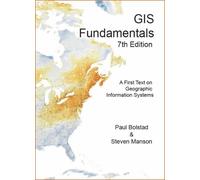 GIS Fundamentals: A First Text on Geographic Information Systems (7th Edition)