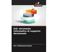 GIS: strumento informatico di supporto decisionale