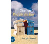 Gisa Pauly Reif für die Insel: oder Was ich dir sagen will ... Ein S (Tascabile)