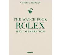 The Watch Book Rolex: Next Generation