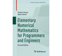 Gisbert Stoyan Elementary Numerical Mathematics for Programmers an (Tascabile)