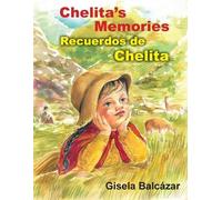 Gisela Balcazar Chelita's Memories, Recuerdos de Chelita (Tascabile)