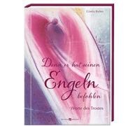Gisela Baltes Stefa Denn er hat seinen Engeln befohlen: Wort (Copertina rigida)