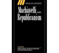 Gisela Bock Machiavelli and Republicanism (Tascabile) Ideas in Context