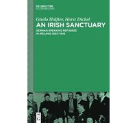 Gisela Holfter Horst Dickel An Irish Sanctuary (Copertina rigida)