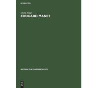 Gisela Hopp Edouard Manet (Copertina rigida) Beiträge Zur Kunstgeschichte