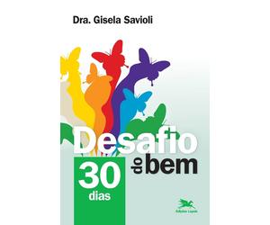 Gisela Palumbo Comarovschi Savioli Desafio do bem - 30 dias (Tascabile)