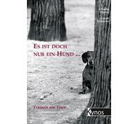 Gisela Reinecke Cl Es ist doch nur ein Hund...: Trauern um Tiere: Tr (Tascabile)