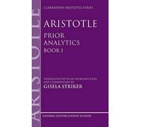 Gisela Striker Aristotle's Prior Analytics book I (Copertina rigida)