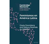 Gisela Zaremberg Debora Rezende de Al Feminismos en América L (Copertina rigida)