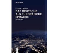 Gisela Zifonun Das Deutsche als europäische Sprache (Tascabile)