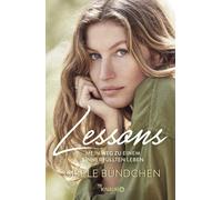Gisele Bündchen Alexand Lessons: Mein Weg zu einem sinnerfüll (Copertina rigida)