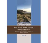 Gisele Cyr Model Lessons, Teaching Strategies, and High-Quality Text (Tascabile)