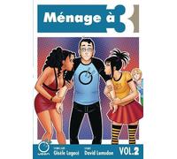 Gisele Lagace Ménage à 3 Volume 2 (Tascabile) Ménage à 3