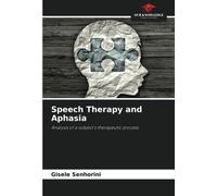 Gisele Senhorini Speech Therapy and Aphasia (Tascabile)