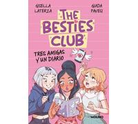 Gisella Laterza Gi Tres amigas y un diario / Three Friends a (Copertina rigida)