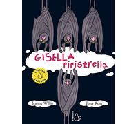 Gisella pipistrella. Ediz. a colori