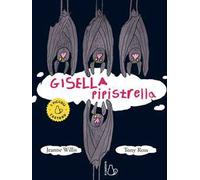 Gisella pipistrella. Ediz. a colori