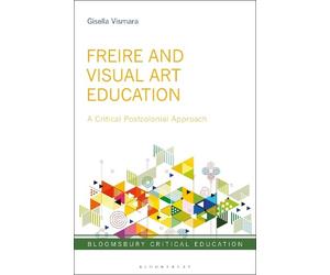 Gisella Vismara Freire and Visual Art Education (Copertina rigida)