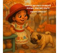 Giselle and Paco Celebrate Hispanic Heritage Month