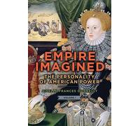 Giselle Frances Donnelly Empire Imagined (Tascabile)