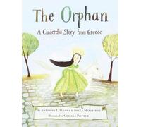 Giselle Potter Soula Mitakidou Anthony L Manna The Orphan (Copertina rigida)