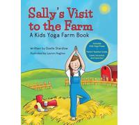 Sally's Visit to the Farm: A Kids Yoga Farm Book
