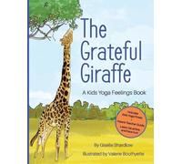 Giselle Shardlow The Grateful Giraffe (Tascabile)
