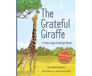 Giselle Shardlow The Grateful Giraffe (Tascabile)