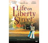 Gish/Begley/Embry - Life on Liberty Street