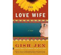 Gish Jen The Love Wife (Tascabile) Vintage Contemporaries