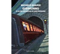 Gisimunnu e altre croniche di Castroianni