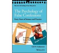 Gisli H. Gudjonsson The Psychology of False Confessions (Tascabile)