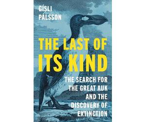 Gísli Pálsson The Last of Its Kind (Copertina rigida)