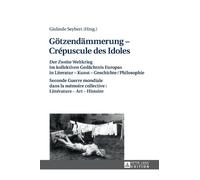 Gislinde Seybert Goetzendaemmerung - Crépuscule des Idoles (Copertina rigida)