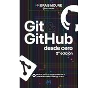 Git y GitHub desde cero: Guía de estudio teórico-práctica paso a paso más curso en vídeo