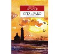Gita al faro. Ediz. integrale