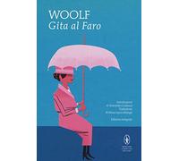 Gita al faro. Ediz. integrale