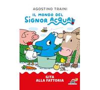 Gita alla fattoria. Ediz. a colori