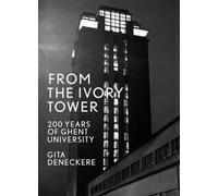 Gita Deneckere From the Ivory Tower (Copertina rigida)