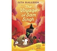 Gita Ralleigh The Voyage of Sam Singh (Tascabile)